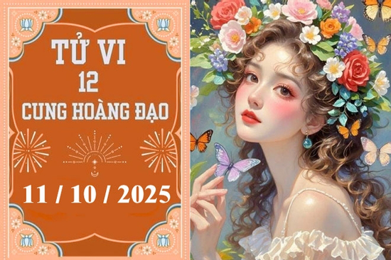 Tử vi 12 cung hoàng đạo ngày 11/10: Song Ngư bất an, Ma Kết tài lộc