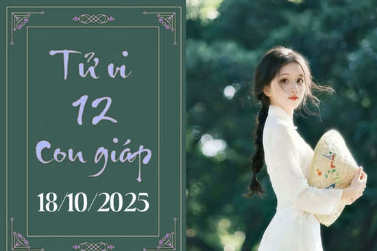 Tử vi 12 con giáp hôm nay ngày 18/10/2025: Thân bận rộn, Tỵ hao tài