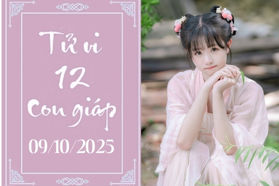 Tử vi 12 con giáp hôm nay ngày 9/10/2025: Tý ổn định, Dần cẩn trọng
