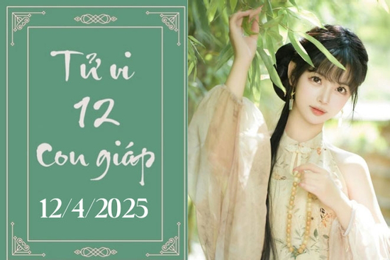 Tử vi 12 con giáp hôm nay ngày 12/4/2025: Thìn ổn định, Tỵ khó khăn