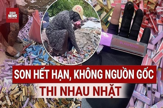 'Bãi rác' son không nguồn gốc, hết hạn sử dụng, người dân vẫn tranh nhau nhặt về