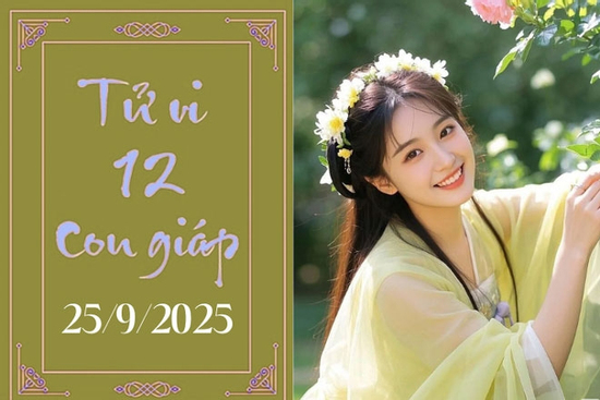 Tử vi 12 con giáp hôm nay ngày 25/9/2025: Mùi may mắn, Hợi chững lại