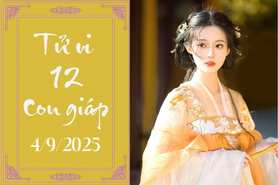Tử vi 12 con giáp hôm nay ngày 4/9/2025: Tý tài vượng, Thìn quý nhân phù trợ