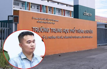 Vụ 147 điểm 10 môn Toán: Thư ký điểm thi Trường THPT Chuyên Tuyên Quang đầu thú