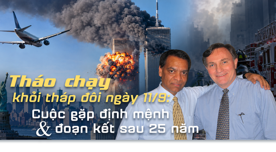 Tháo chạy khỏi tháp đôi ngày 11/9: Cuộc gặp định mệnh và đoạn kết sau 25 năm